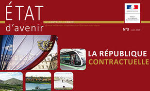 État d’avenir : 3e numéro de la revue de l’État en région consacré à « La République contractuelle » 
