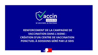 Vaccination dans l’Aisne : Création d’un centre de vaccination ponctuel à Soissons géré par le SDIS